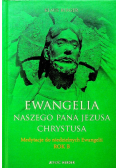Ewangelia naszego Pana Jezusa Chrystusa