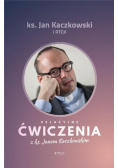 Relacyjne ćwiczenia z ks Janem Kaczkowskim