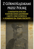 Z Górnoślązakami przez Polskę