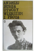 Andrzej Bursa utwory wierszem i prozą