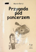 Przygoda pod pancerzem