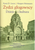 Żydzi głogowscy Dzieje i kultura