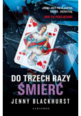 Niemożliwe zbrodnie T.1 Do trzech razy śmierć