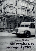 Nie wystarczy jednego życia