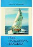 Pod harcerską banderą
