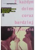 Z każdym dniem coraz bardziej niegrzeczna