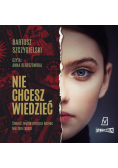 Nie chcesz wiedzieć audiobook