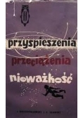 Przyspieszenia przeciążenia nieważkość