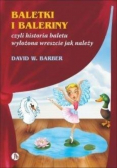 Baletki i baleriny czyli historia baletu...