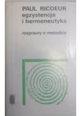 Egzystencja i hermeneutyka. Rozprawy o metodzie.
