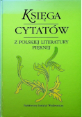 Księga cytatów  z polskiej literatury pięknej