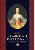 Pamiętniki cesarzowej Katarzyny II jej własną ręką spisane