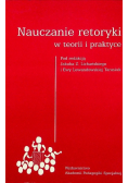Nauczanie retoryki w teorii i praktyce