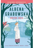 Uczniowie Hippokratesa Tom 3 Doktor Zosia