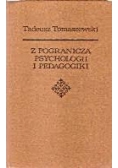 Z pogranicza psychologii i pedagogiki