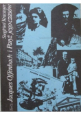 Jacques Offenbach i Paryż jego czasów
