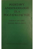 Podstawy anestezjologii dla początkujących