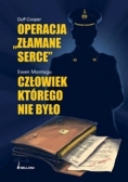 Operacja złamane serce Człowiek  którego nie było