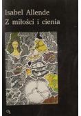 Z miłości i cienia