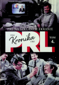 Kronika PRL 1944  -  1989 Tom 4 PRL na szklanym ekranie