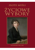 Złote myśli Życiowe wybory