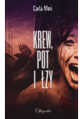 Krew pot i łzy