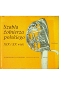 Szabla żołnierza polskiego XIX i XX wiek
