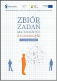 Zbiór zadań maturalnych z matematyki z rozwiązaniami