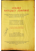Lekarz ratujący zdrowie 1927 r.