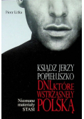 Ksiądz Jerzy Popiełuszko Dni które wstrząsnęły Polską