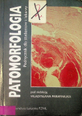Patomorfologia Podręcznik dla studentów i lekarzy
