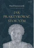 Jak praktykować stoicyzm