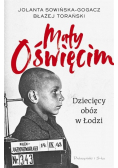 Mały Oświęcim Dziecięcy obóz w Łodzi