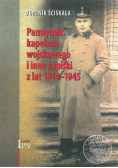 Pamiętnik kapelana wojskowego i inne zapiski z lat 1914 -  1945