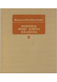 Historie spod Kopca Krakusa
