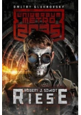 Uniwersum Metro 2035. Riese