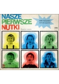 Nasze pierwsze nutki