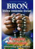 Broń która zmienia świat