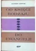 Od Księgi Rodzaju do Ewangelii