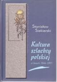 Kultura szlachty polskiej w latach 1864 - 2001