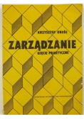 Zarządzanie ujęcie praktyczne