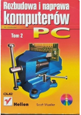 Rozbudowa i naprawa komputerów PC Tom 2