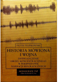 Historia mówiona i wojna Doświadczenie obozu koncentracyjnego w perspektywie narracji biograficznej
