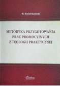 Metodyka przygotowania prac promocyjnych z teologii praktycznej