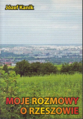 Moje rozmowy o Rzeszowie
