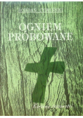 Ogniem próbowane