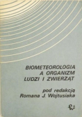 Biometeorologia a organizm ludzi i zwierząt