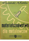 Materiałoznawstwo dla metalowców