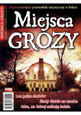 Miejsca grozy Najstraszniejszy przewodnik turystyczny w Polsce