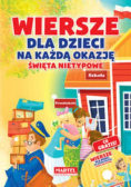 Wiersze dla dzieci na każdą okazję - święta nietypowe